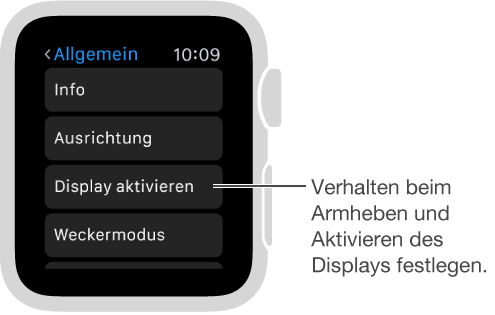 Der Bildschirm mit den allgemeinen Einstellungen auf der Apple Watch und Pfeil zur Option „Beim Armheben“. Zum Einstellen tippen.