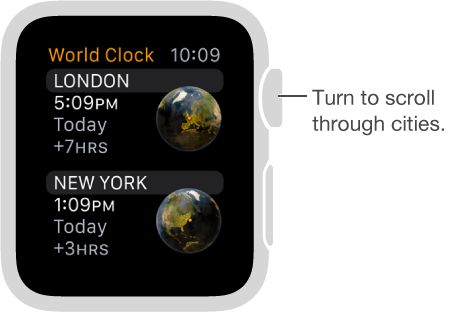 View of World Clock app with list of cities and scroll bar. Rotate crown to scroll up or down. Tap to select.