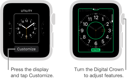 Utility watch face on the left. Tap Customize button. Customize screen on the right with clock detail feature highlighted. Turn the Digital Crown to change options.