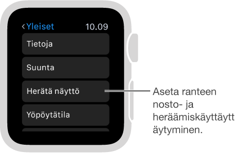 Apple Watchin asetusten Yleiset-näyttö, jossa osoitin Aktivoi, kun nostat rannetta -valintaan. Aseta se napauttamalla.