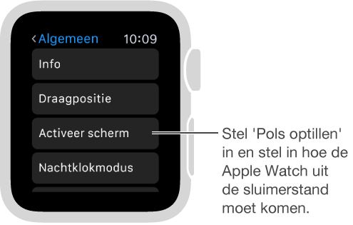 Het scherm met algemene instellingen op de Apple Watch, met een bijschrift voor de optie 'Activeer bij pols optillen'. U stelt de optie in door erop te tikken.